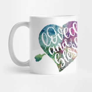 Loved and Blessed Mug